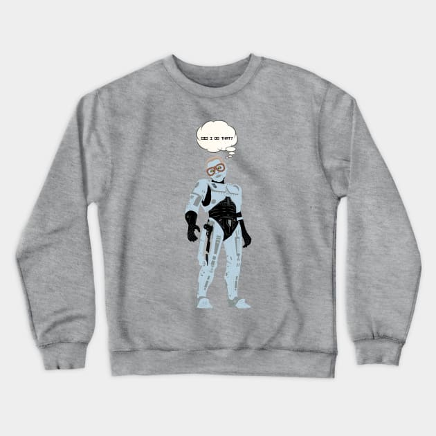 DID I DO THAT? Crewneck Sweatshirt by 2buck